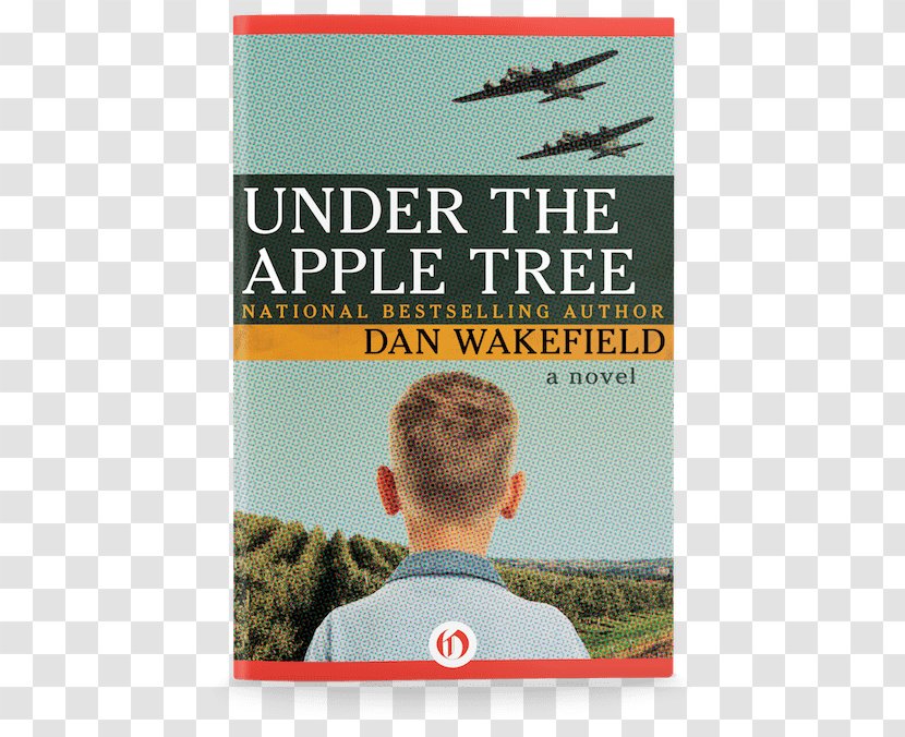 Under The Apple Tree: A Novel New York In '50s Going All Way Book Transparent PNG