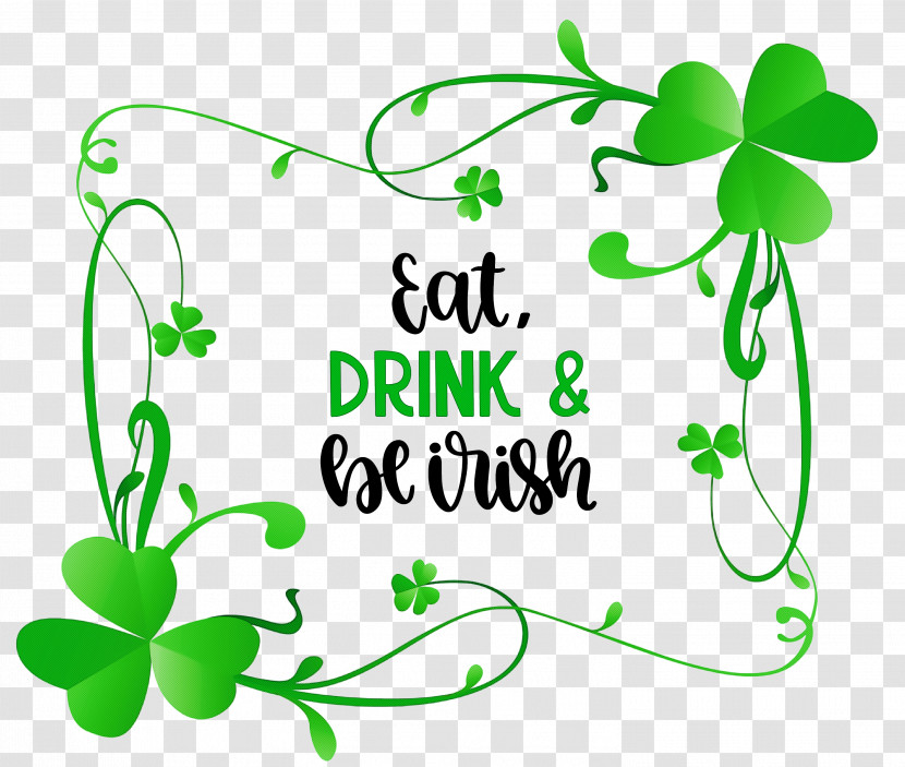 St Patricks Day Saint Patrick Eat Drink And Be Irish Transparent PNG