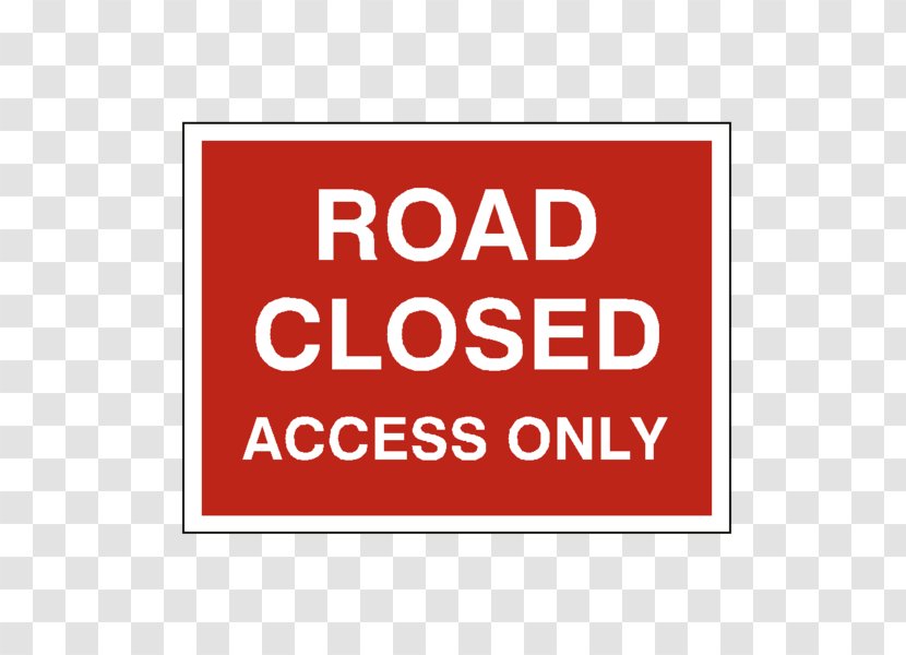 Traffic Sign Road Safety - Closed Transparent PNG