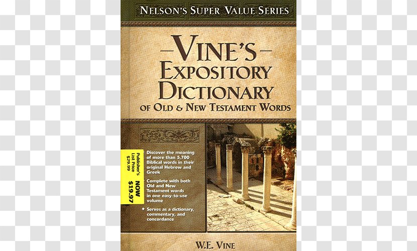Vine's Expository Dictionary Bible Complete Of Old And New Testament Words Strong's Concordance - Word Transparent PNG