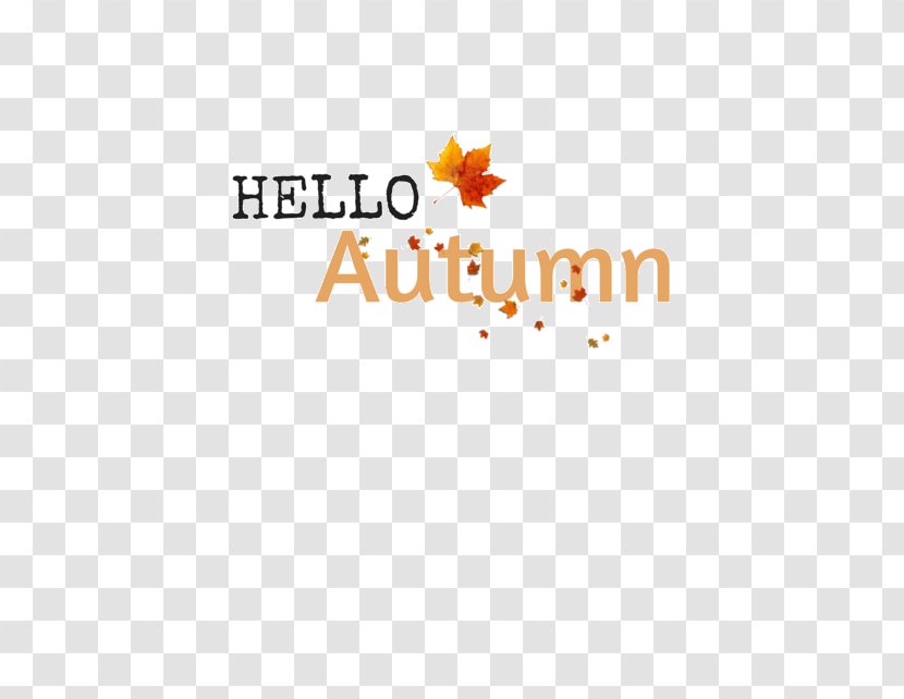 Autumn Quotation Saying Text - Hello Transparent PNG