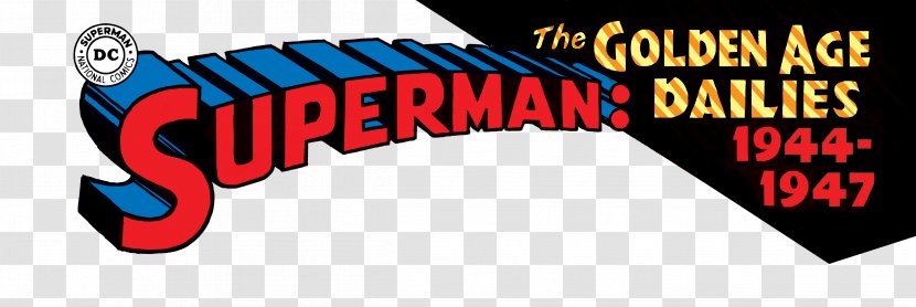 Superman: The Golden Age Newspaper Dailies: 1942-1944 Logo Brand Character Font - Idw Publishing Transparent PNG