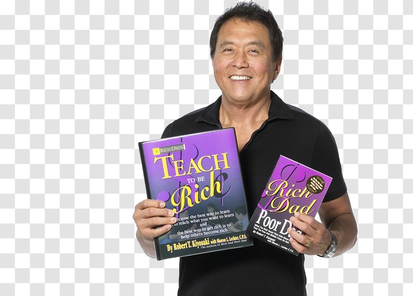 Robert Kiyosaki Rich Dad Poor The Business Of 21st Century Dad's Before You Quit Your Job: 10 Real-Life Lessons Every Entrepreneur Should Know About Building A Multimillion-Dollar Wealth - Multilevel Marketing - Book Transparent PNG