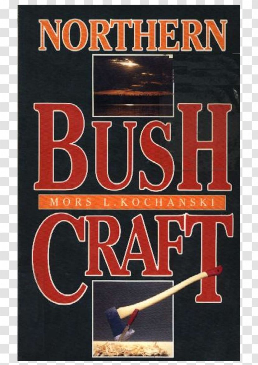 The 10 Bushcraft Books Survival Manual Completo De Supervivencia - Bush - Book Transparent PNG