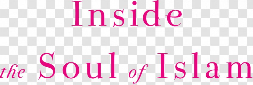 Inside The Soul Of Islam: A Unique View Into Love, Beauty And Wisdom Islam For Spiritual Seekers All Faiths Logo Brand - An Old Book Quraan Muslim Transparent PNG