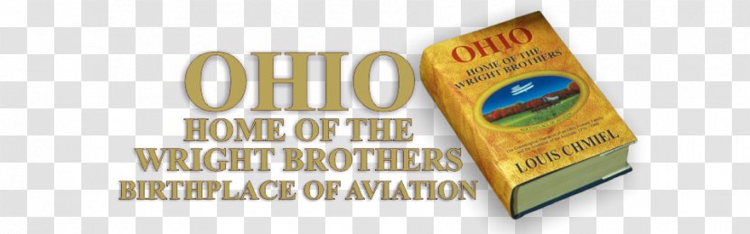 Ohio: Birthplace Of Aviation: Home The Wright Brothers Author Brand - Aviation Transparent PNG