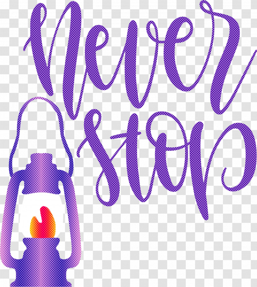 Never Stop Motivational Inspirational Transparent PNG