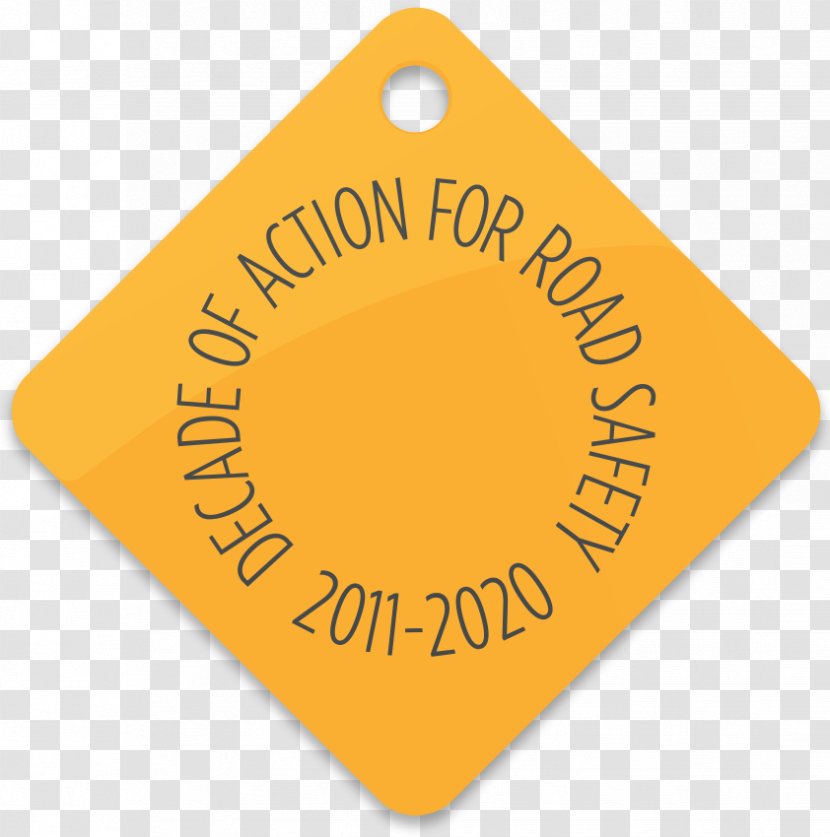 Decade Of Action For Road Safety 2011–2020 United Nations Collaboration Traffic - Text Transparent PNG