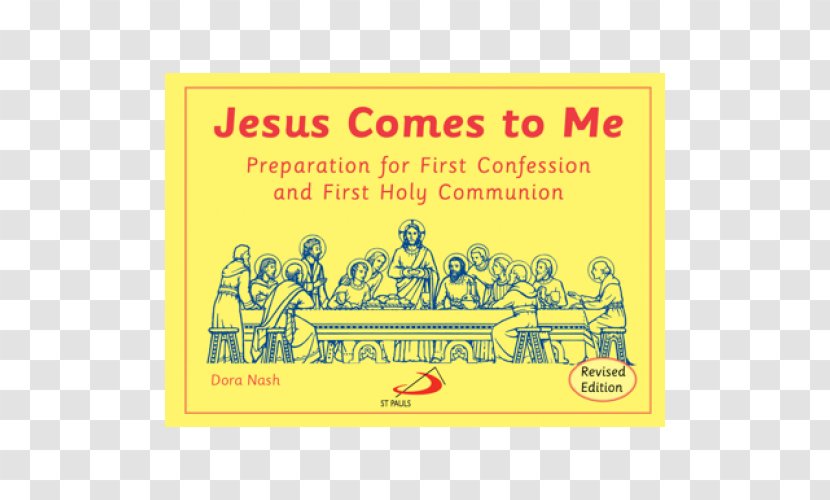 Jesus Comes To Me: Preparation For First Confession And Holy Communion Confirmed In The Faith Bread Of Life: Preparing Eucharist Amazon.com - Sacrament - Book Transparent PNG