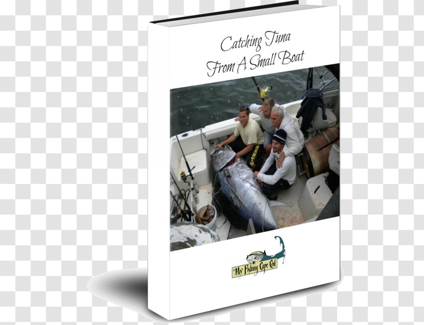 Bruce Brothers Charters Cape Cod Fishing Bait Atlantic Bluefin Tuna - Bay - FISHING SHIP Transparent PNG