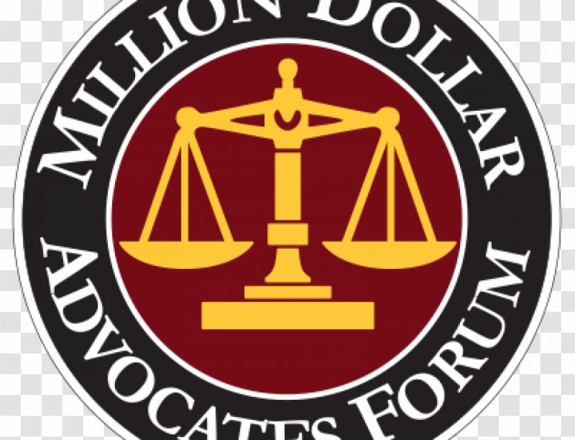 Personal Injury Lawyer Multi-Million Dollar Advocates Forum - Sign Transparent PNG