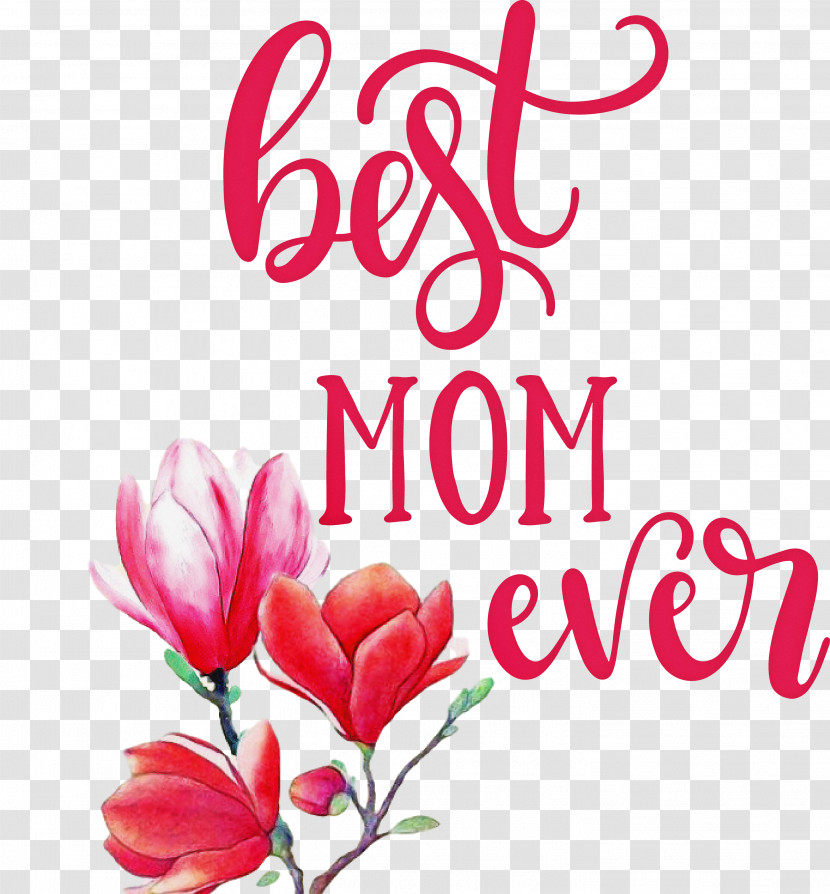 Mothers Day Best Mom Ever Mothers Day Quote Transparent PNG