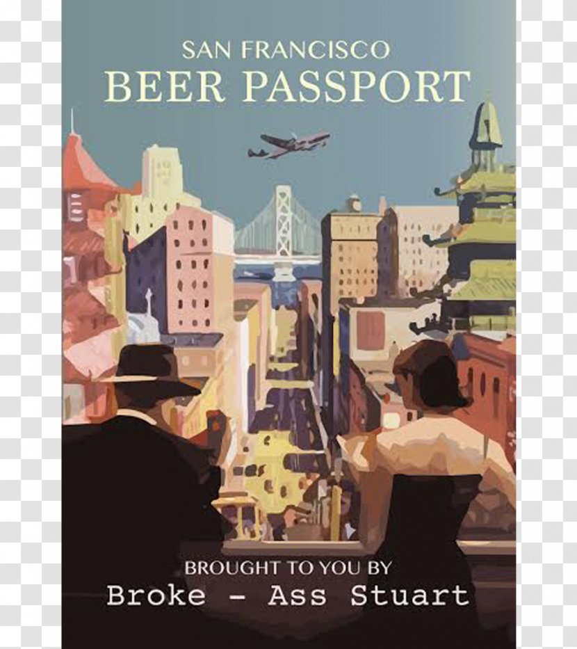 San Francisco Mayoral Election, 2015 Special 2018 Beer Passport - Take A Pass Transparent PNG