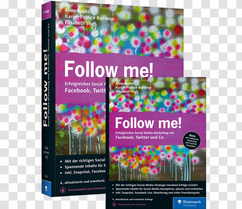 Follow Me! Erfolgreiches Social Media Marketing Mit Facebook, Twitter Und Co Publishing - Rheinwerk Verlag - Followme Transparent PNG