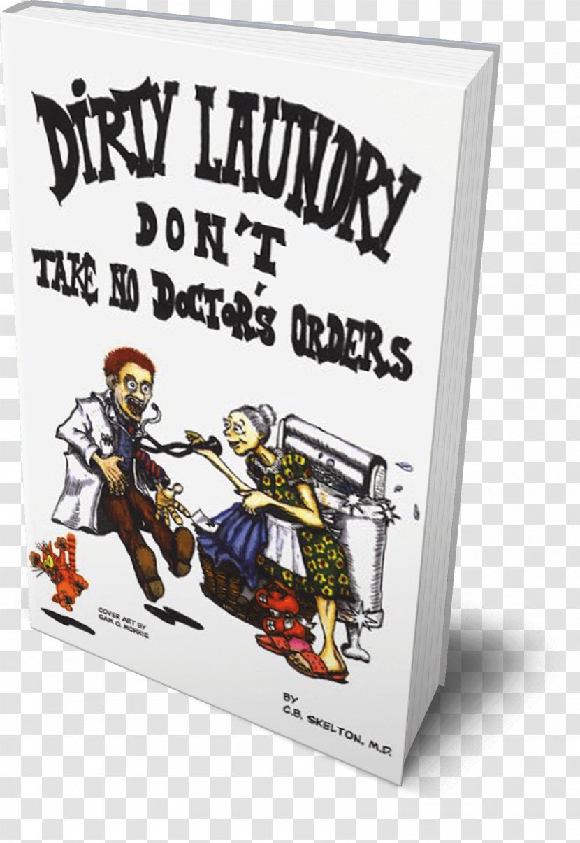 Dirty Laundry Don't Take No Doctor's Orders Poster Recreation Animated Cartoon Transparent PNG