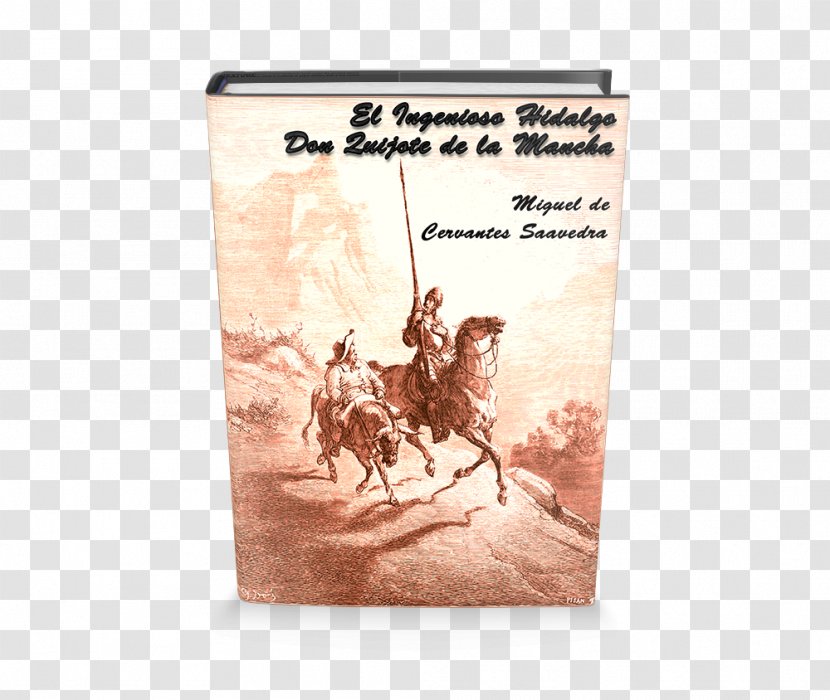 Don Quixote Sancho Panza Book Tilting At Windmills Literature - Author Transparent PNG