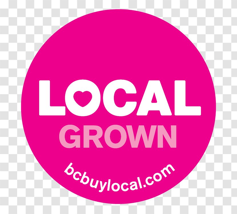 Vancouver Eat Local Purchasing Food Business - Gift - Grown Transparent PNG
