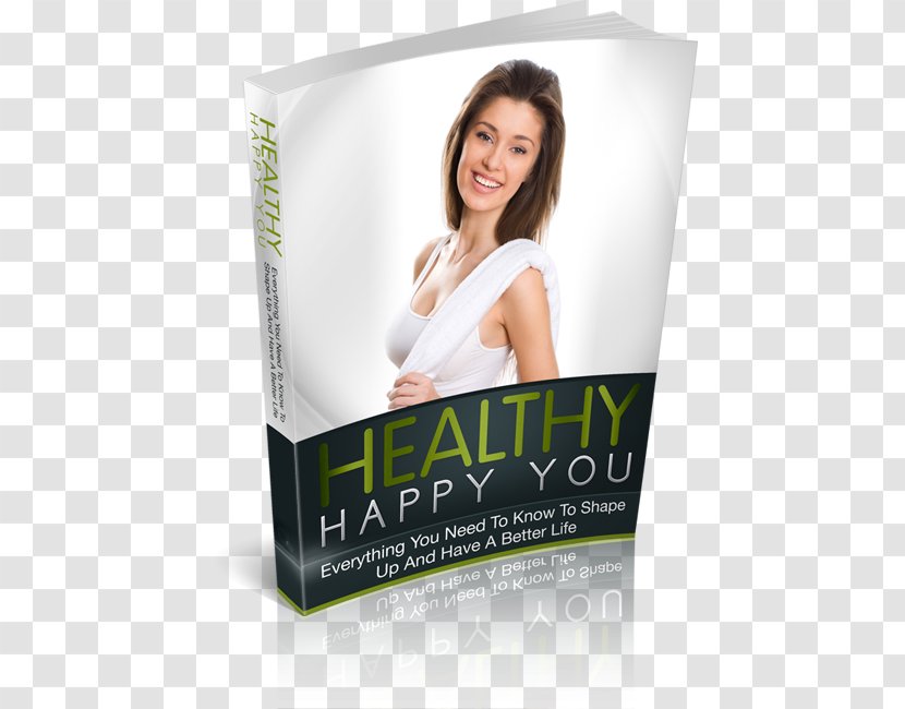 Health, Fitness And Wellness Food Private Label Rights Book - Eating - Happy Transparent PNG