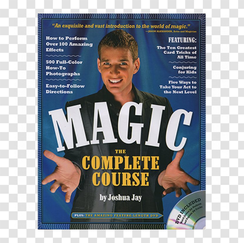 Magic: The Complete Course Joshua Jay Paperback Book Poster - Advertising Transparent PNG