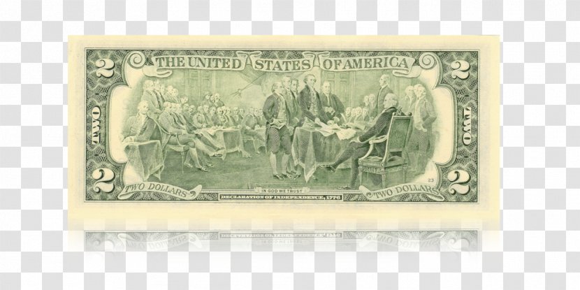 United States Declaration Of Independence Two-dollar Bill One-dollar - Thomas Jefferson Transparent PNG