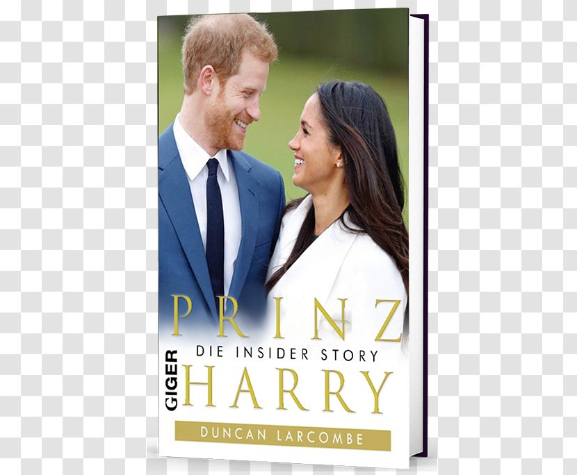 Prince Harry: The Inside Story Wedding Of Harry And Meghan Markle Gideon's Spies Biography - Romance - Giger Transparent PNG