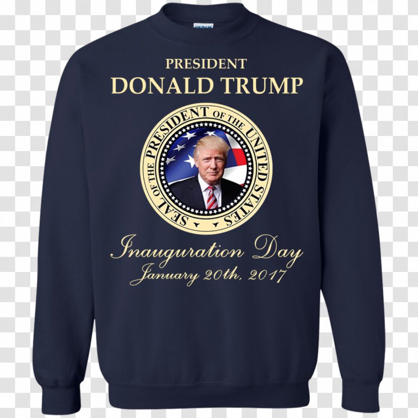 T-shirt Hoodie United States Sleeve - Sweatshirt - Donald Trump 2017 Presidential Inauguration Transparent PNG