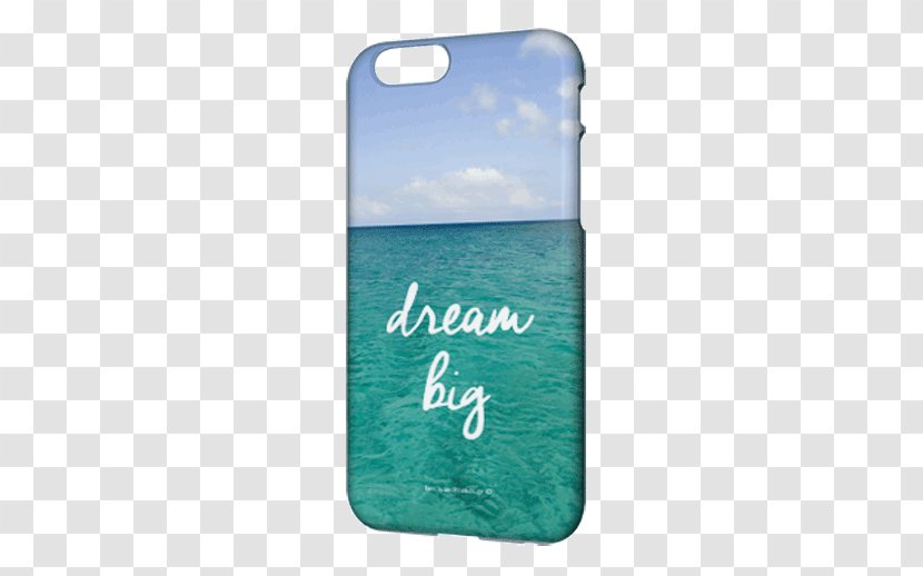 IPhone 6S Samsung Galaxy S4 5s - Iphone 6 - Dream Big Transparent PNG