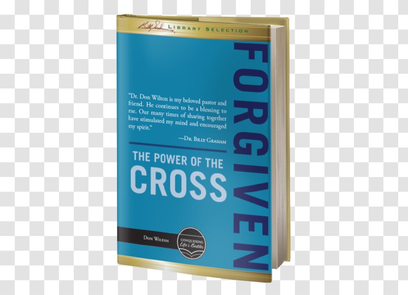 Forgiven: The Power Of Cross Forgiveness Confession Ambassador International Christianity - Resentment - Lent Transparent PNG