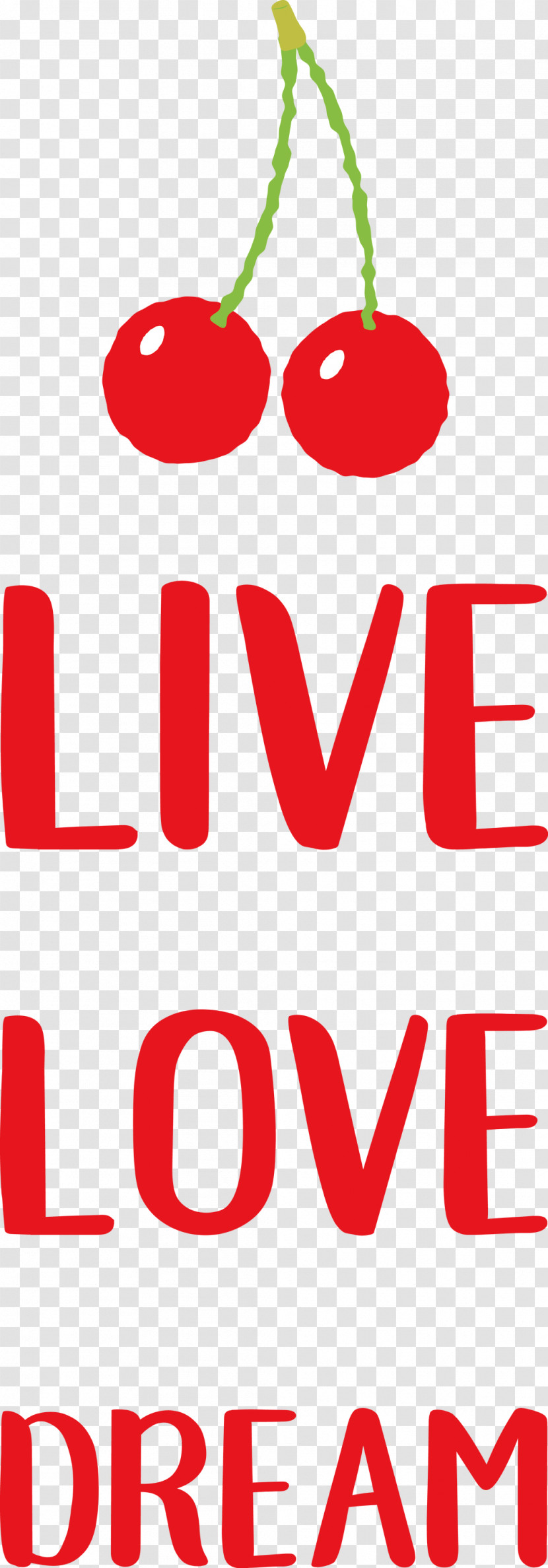 Live Love Dream Transparent PNG