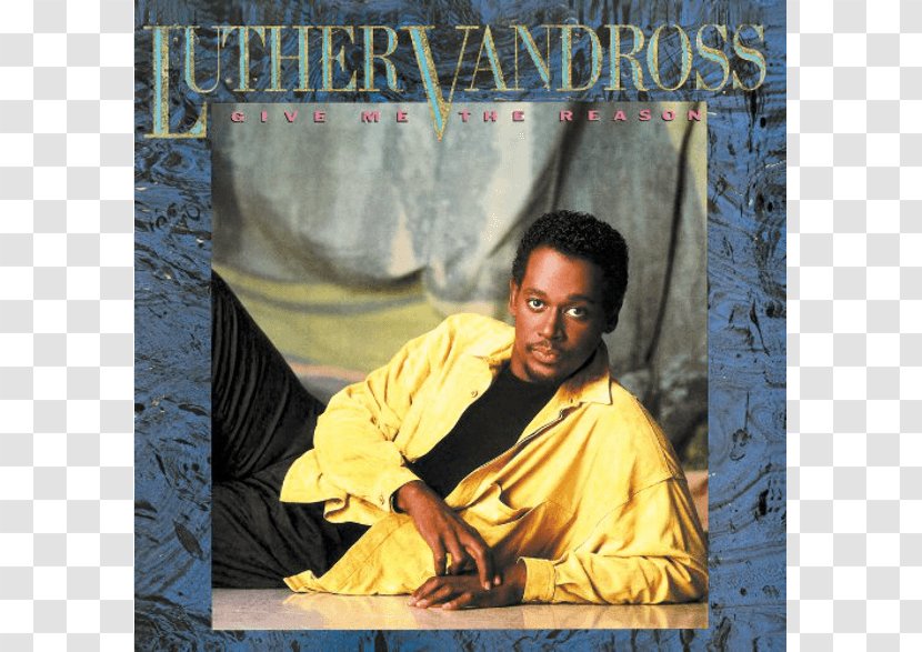 Give Me The Reason Album Best Of Luther Vandross... Love There's Nothing Better Than LP Record - Watercolor - Dross Transparent PNG