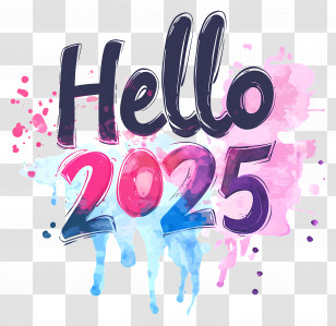 Hello 2025 - Hello 2025 Colorful Text Transparent PNG