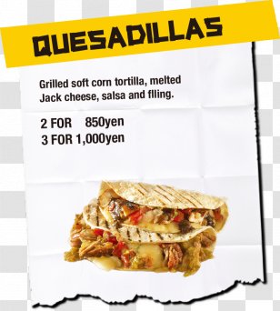 Quesadilla Mexican Cuisine Burrito Salsa Pico De Gallo - Junk Food - Guzman Y Gomez Transparent PNG
