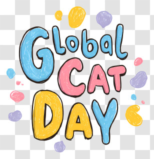 Global Cat Day - Global Cat Day Typography Transparent PNG