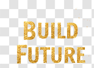 Build Future - Golden 'BUILD FUTURE' Text Transparent PNG