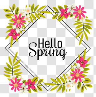 Wreath - Hello Spring Floral Frame With Pink Flowers Transparent PNG