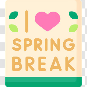 Spring - Spring Break Message Illustration Transparent PNG