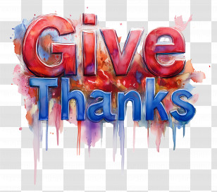 Give Thanks - Give Thanks Text Illustration Transparent PNG