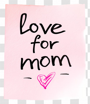 Love For Mom - Love For Mom Handwritten Note Design Transparent PNG