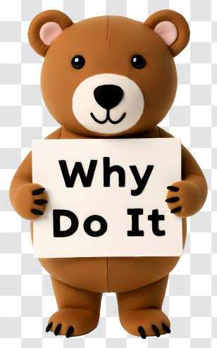 Why Do It - Bear Holding A Message Sign Transparent PNG