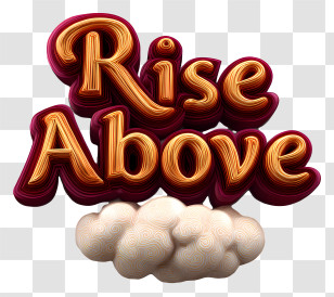 Rise Above - Rise Above Motivational Text Transparent PNG