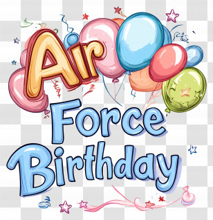 Air Force Birthday - Air Force Birthday Celebration With Balloons Transparent PNG