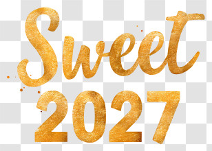 Sweet 2027 - Sweet 2027 Gold Glitter Text Transparent PNG