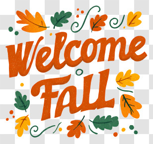 Welcome Fall - Welcome Fall Text With Leaves Transparent PNG