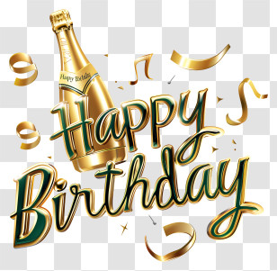 Cute Happy Birthday Text - Happy Birthday With Champagne Bottle Transparent PNG