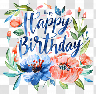 Happy Birthday - Happy Birthday Floral Card Design Transparent PNG