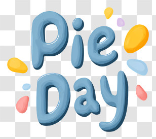 Pie Day - Pie Day Playful Lettering Transparent PNG