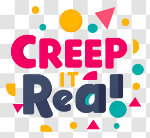 Creep It Real - Creep It Real Colorful Halloween Text Transparent PNG