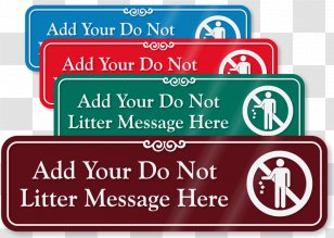 Signage Surveillance Closed-circuit Television Safety - Door Hanger - Do Not Litter Transparent PNG