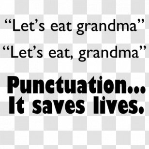 T-shirt Let's Eat Grandma Grammar Clothing Transparent PNG