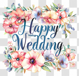 Happy Wedding - Happy Wedding Floral Lettering Transparent PNG